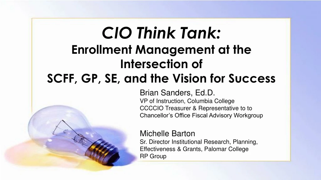 cio think tank enrollment management at the intersection of scff gp se and the vision for success