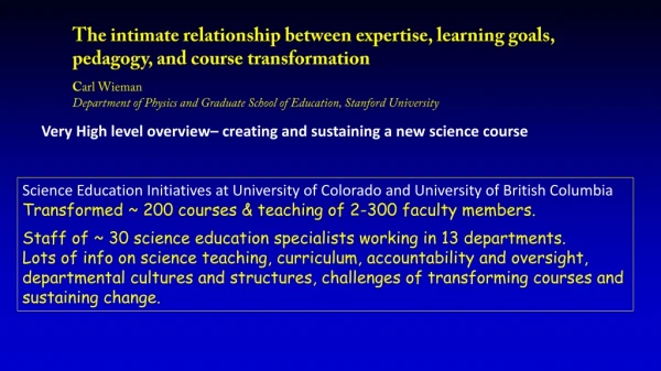 Very High level overview– creating and sustaining a new science course