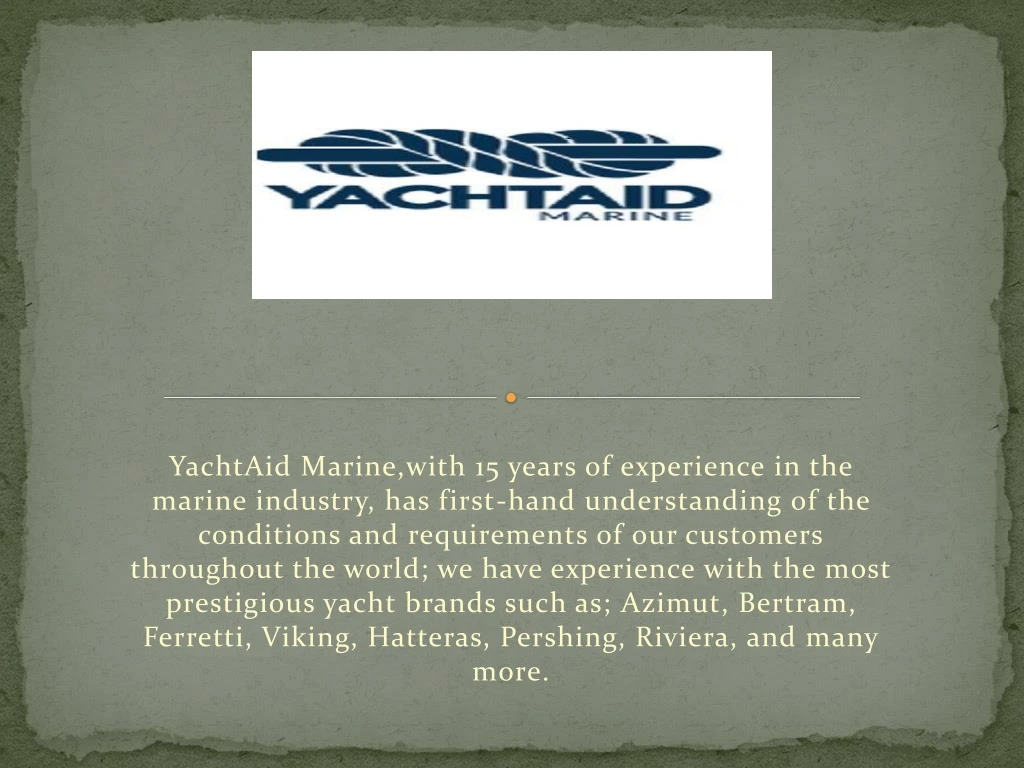 yachtaid marine with 15 years of experience