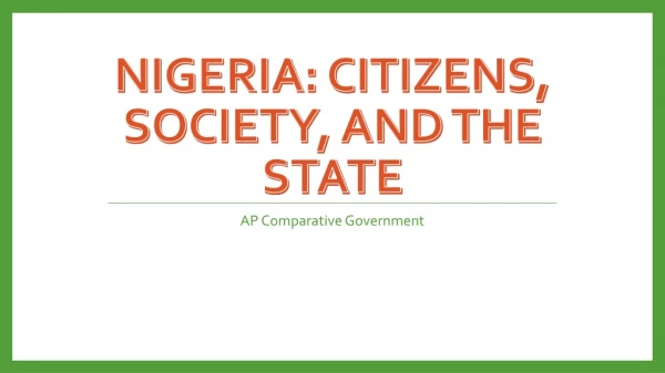 Nigeria: Citizens, Society, and the State