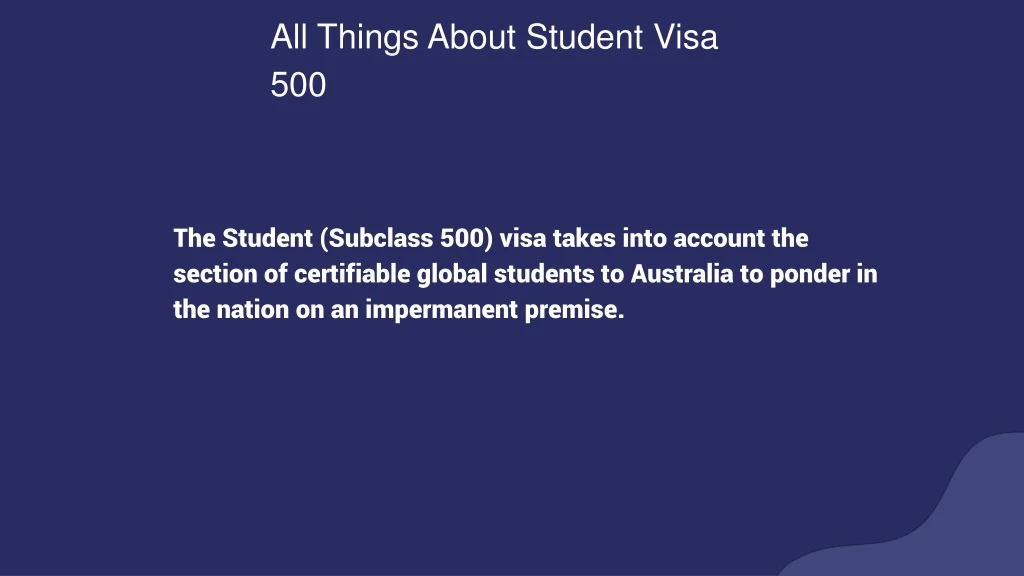 all things about student visa 500