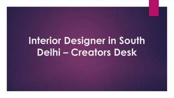 Top Interior Designer in South Delhi – Creators Desk