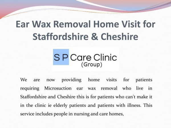 Ear Wax Removal Home Visit for Staffordshire & Cheshire