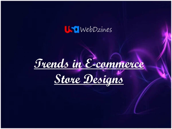 trends in e commerce store designs