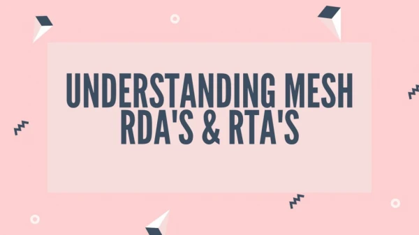 Understanding Mesh type RTA's and RDA's