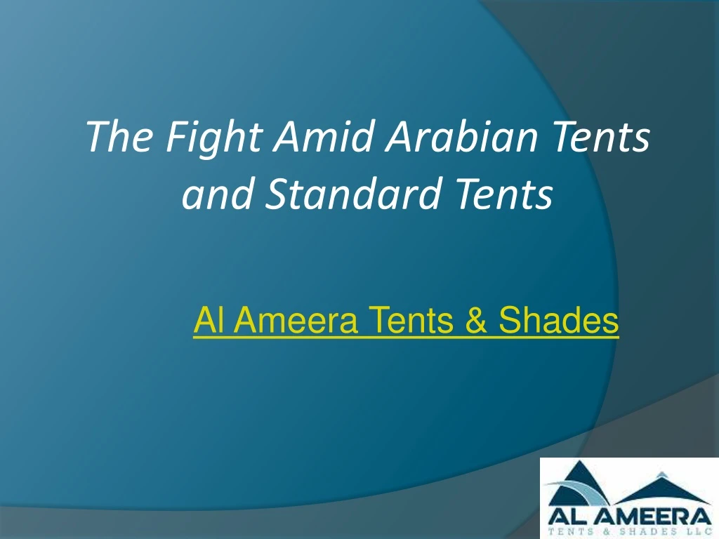 the fight amid arabian tents and standard tents