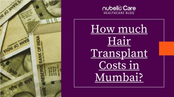 How much Hair Transplant Costs in Mumbai?