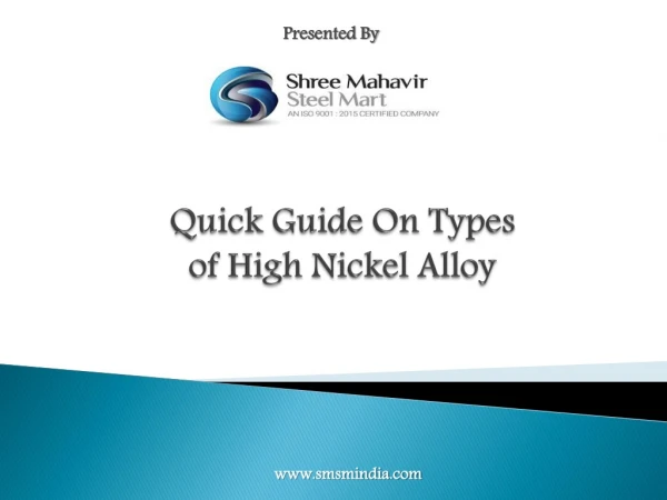 Quick Guide on High Nickel Alloy