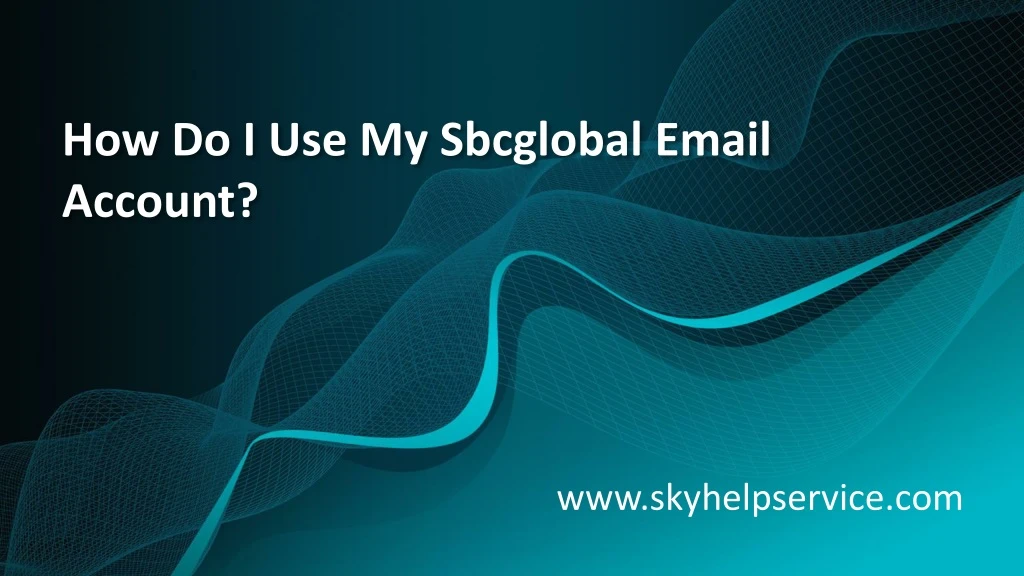 how do i use my sbcglobal email account