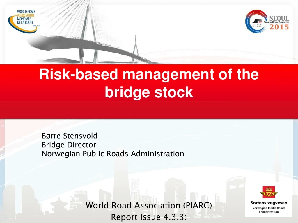 risk based management of the bridge stock