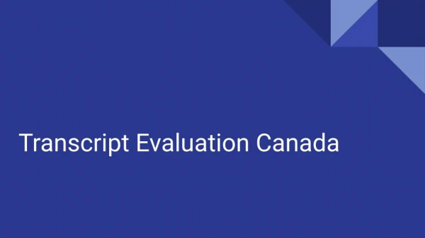 transcript evaluation canada