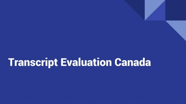 transcript evaluation canada