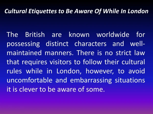 Cultural Etiquettes to Be Aware Of While In London