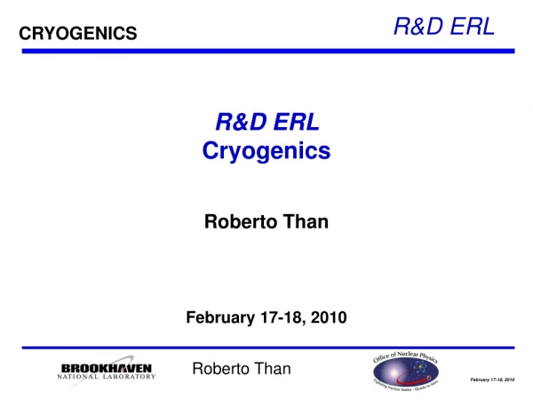R&amp;D ERL Cryogenics