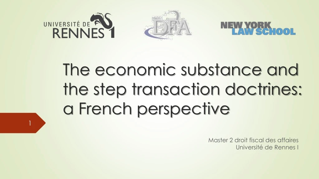 the economic substance and the step transaction doctrines a french perspective