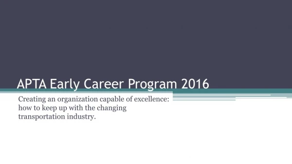 APTA Early Career Program 2016