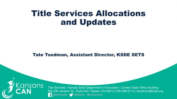 Title Services Allocations and Updates