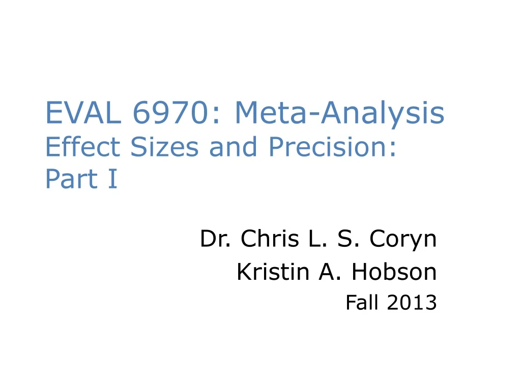 eval 6970 meta analysis effect sizes and precision part i