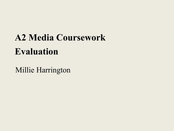 A2 Media Coursework Evaluation