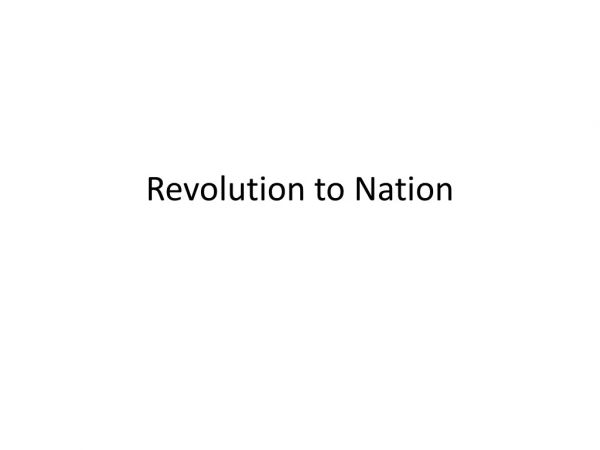 Revolution to Nation
