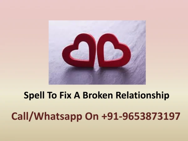 Spell To Fix A Broken Relationship