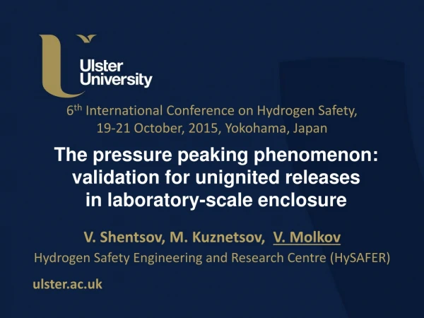 The pressure peaking phenomenon: validation for unignited releases in laboratory-scale enclosure