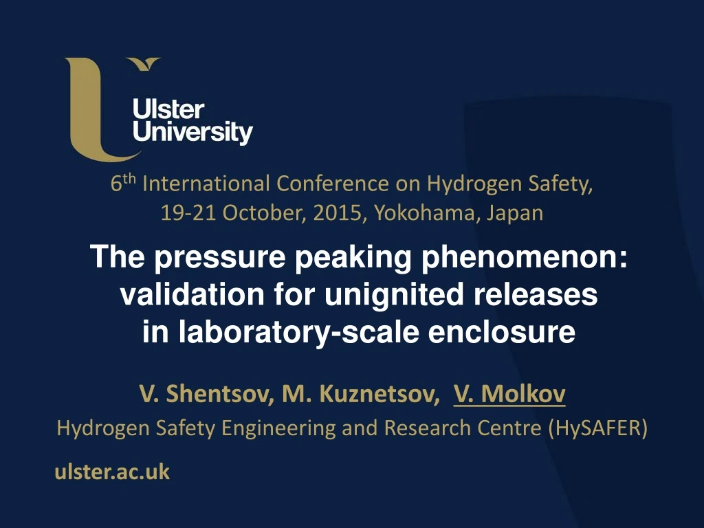 the pressure peaking phenomenon validation for unignited releases in laboratory scale enclosure