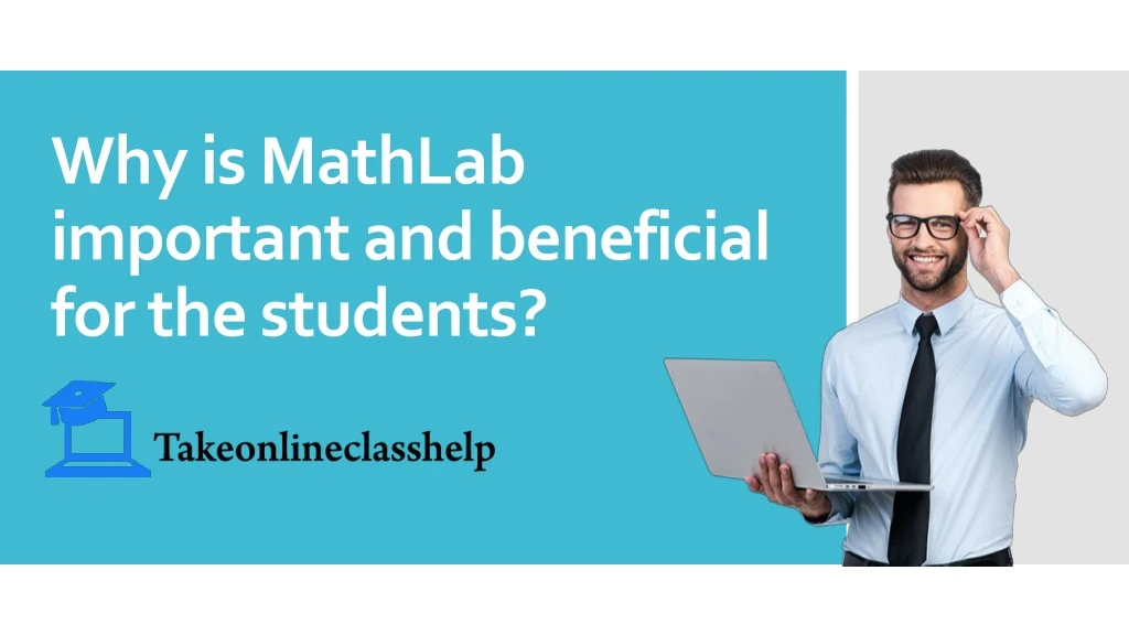 why is mathlab important and beneficial for the students