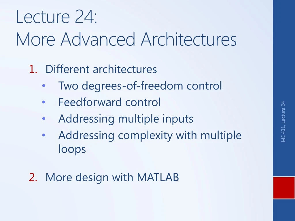 lecture 24 more advanced architectures