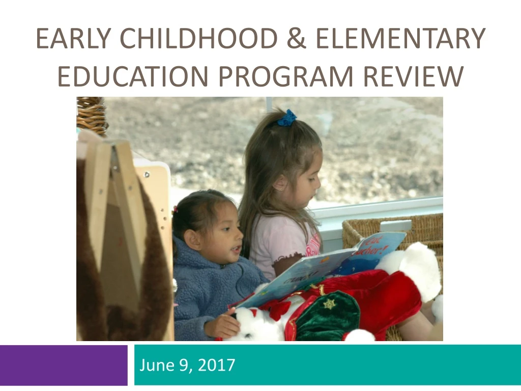 early childhood elementary education program review
