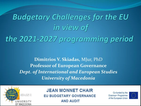 Budgetary Challenges for the EU in view of the 2021-2027 programming period