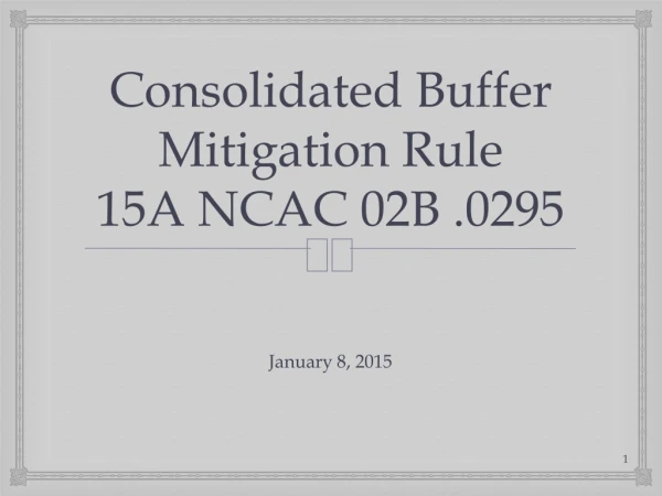 Consolidated Buffer Mitigation Rule 15A NCAC 02B .0295