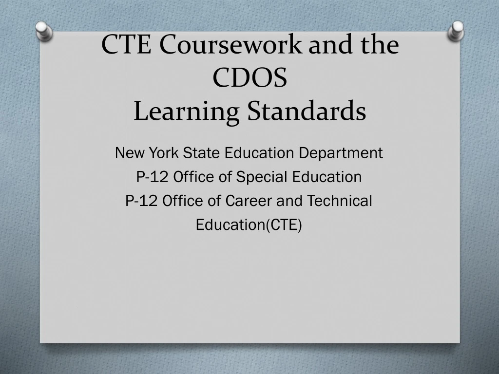 cte coursework and the cdos learning standards