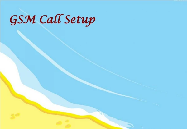 GSM Call Setup