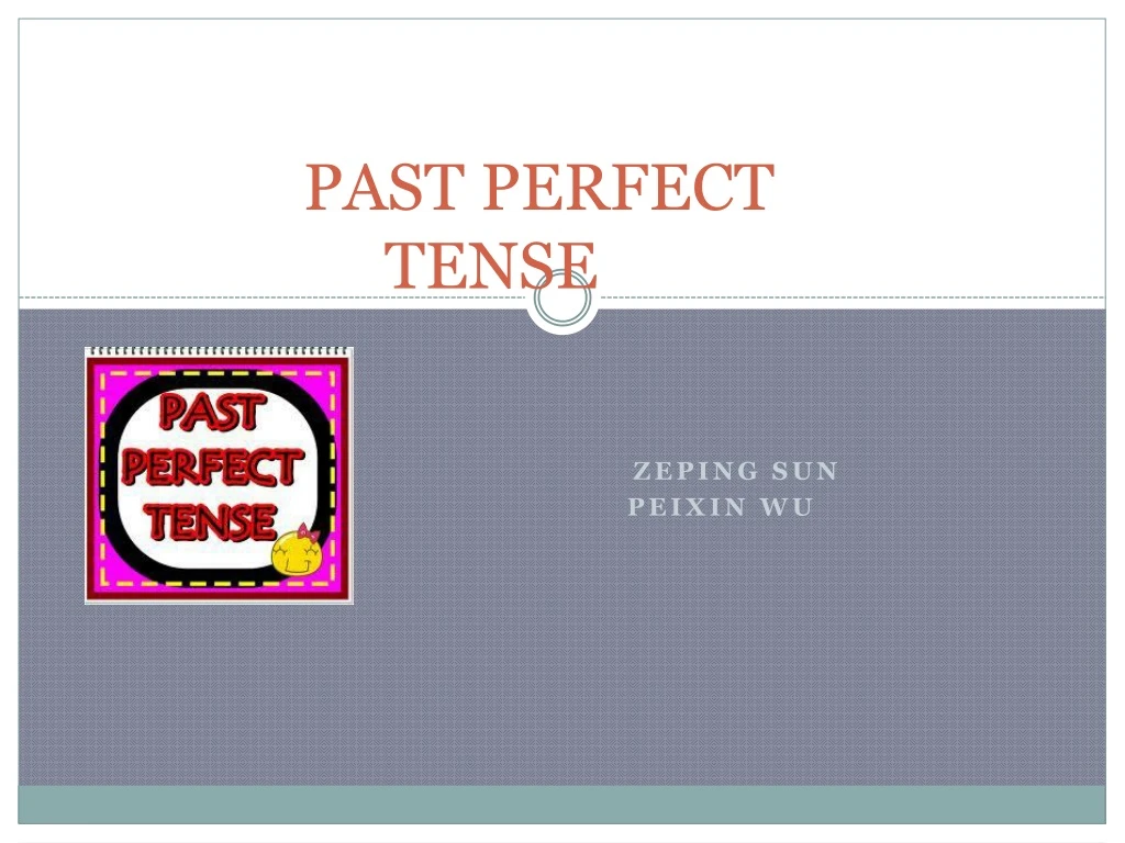 past perfect tense