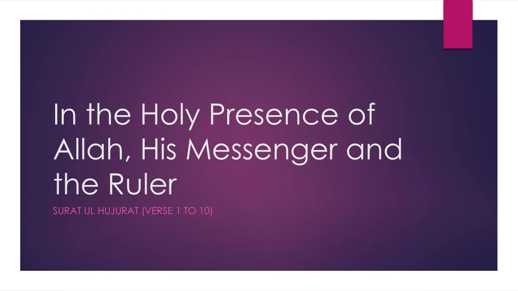 in the holy presence of allah his messenger and the ruler
