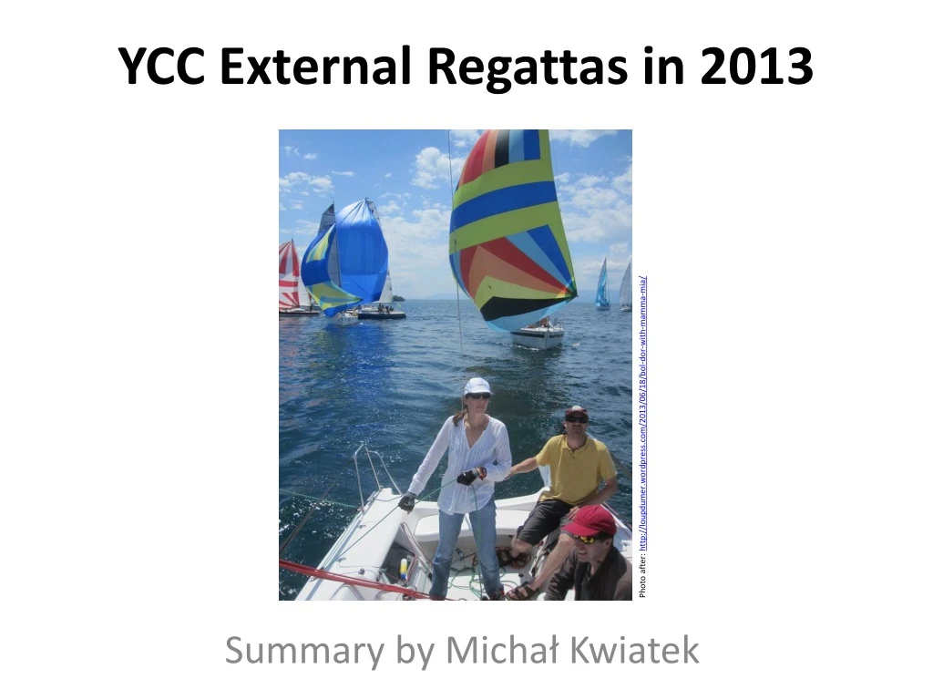 ycc external regattas in 201 3