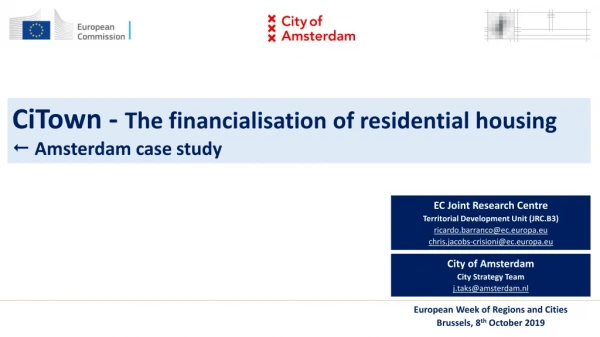 CiTown - The financialisation of residential housing Amsterdam case study