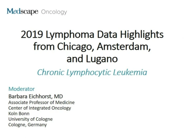 2019 Lymphoma Data Highlights from Chicago, Amsterdam, and Lugano