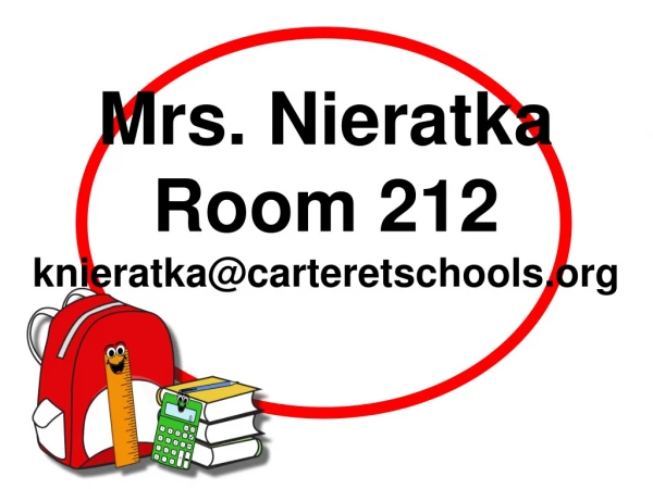 Mrs. Nieratka Room 2 12 knieratka @carteretschools