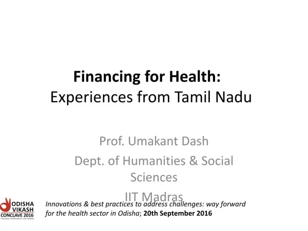 Financing for Health: Experiences from Tamil Nadu