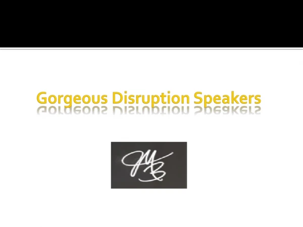 Gorgeous Disruption Speakers