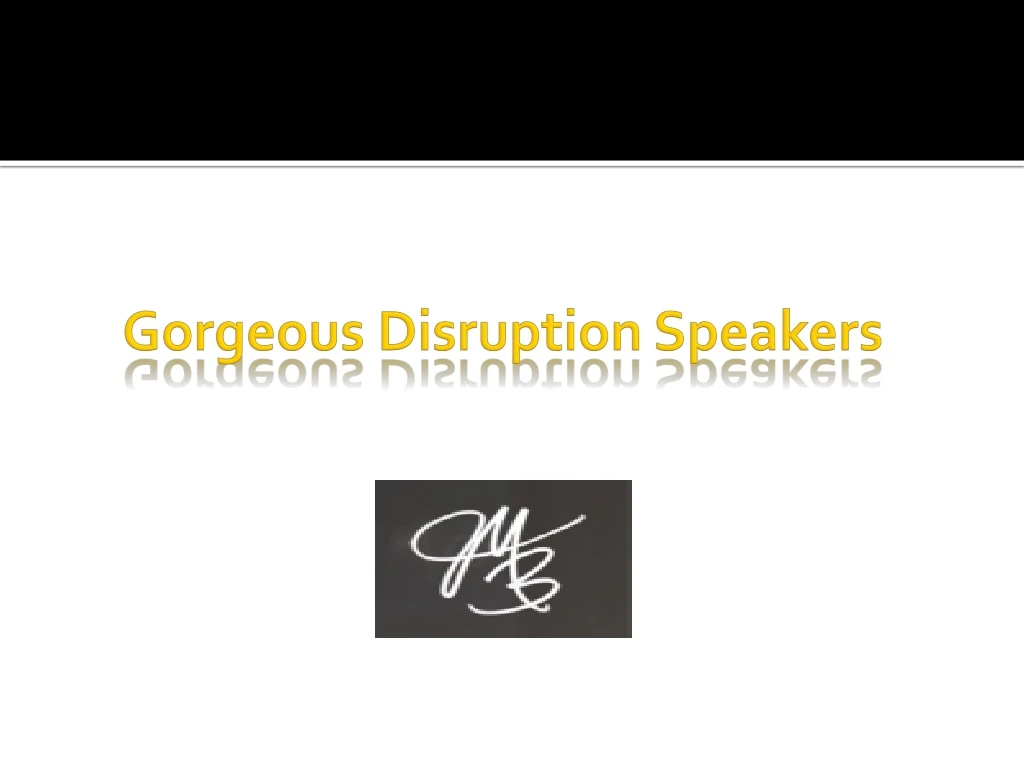 gorgeous disruption speakers