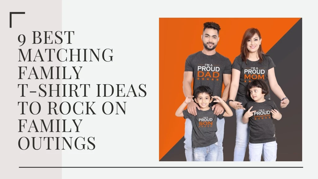 9 best matching family t shirt ideas to rock