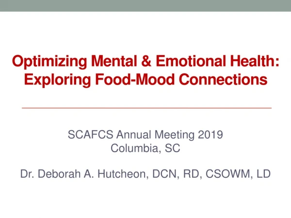 Optimizing Mental &amp; Emotional Health: Exploring Food-Mood Connections