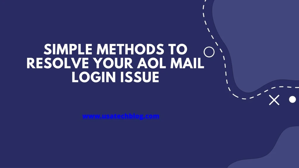 simple methods to resolve your aol mail login