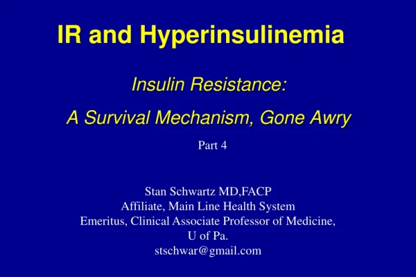 IR and Hyperinsulinemia