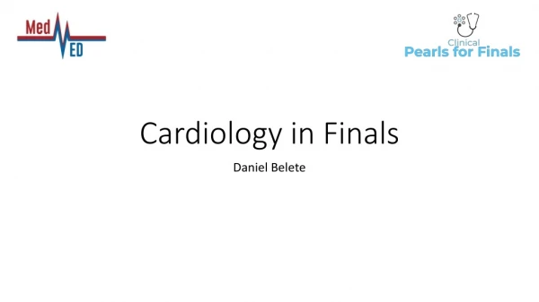 Cardiology in Finals