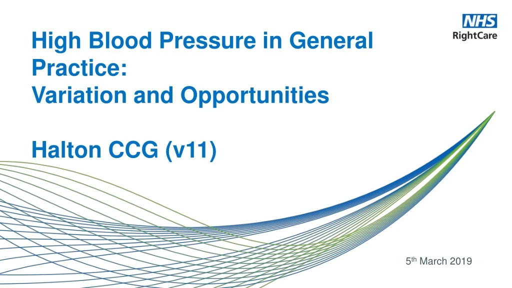 high blood pressure in general practice variation and opportunities halton ccg v11