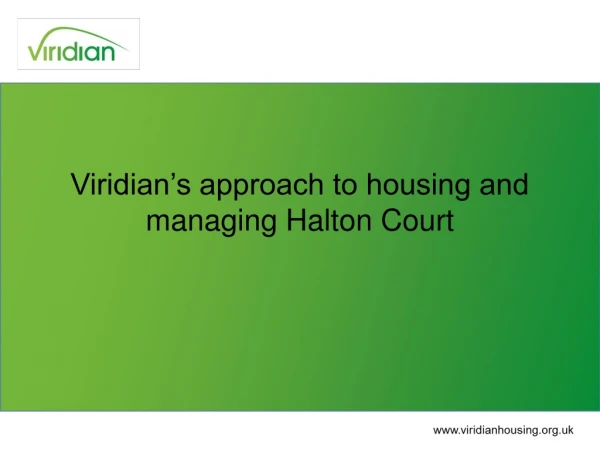 Viridian’s approach to housing and managing Halton Court
